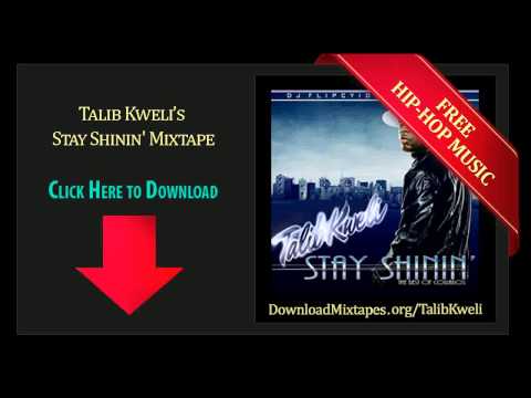 Talib Kweli - Intro - Stay Shinin'  DJ Flipcyide Mixtape