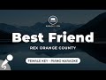 Best Friend - Rex Orange County (Female Key - Piano Karaoke)