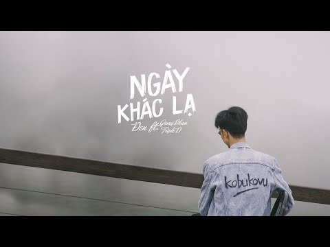 Đen - Ngày Khác Lạ ft. Giang Pham, Triple D (Official Video)