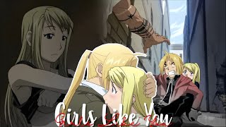 Edward X Winry - FMA Brotherhood - Girls like you - [AMV]