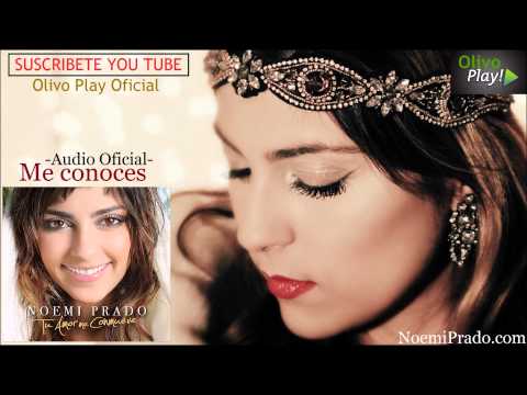 Me conoces - Noemi Prado - Música Cristiana [Audio Official]