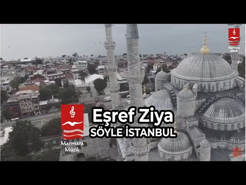 Eşref Ziya "Tell me Istanbul"