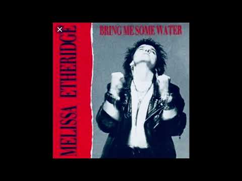 Melissa Etheridge - Bring Me Some Water (Mandibular 2024 Remix)