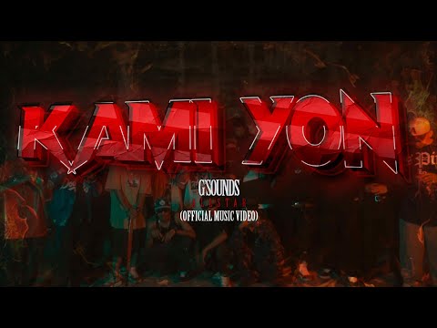 KAMI YON - G'Sounds (Official Music Video) Prod by Karu Made It