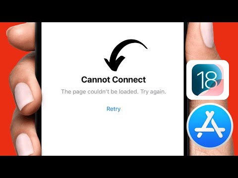 App Store Cannot Connect: The Page Couldn't Be Loaded Try Again | iPhone or iPad | iOS 18