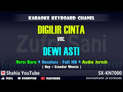 DIGILIR CINTA REMIX KARAOKE DEWI ASTI KN7000