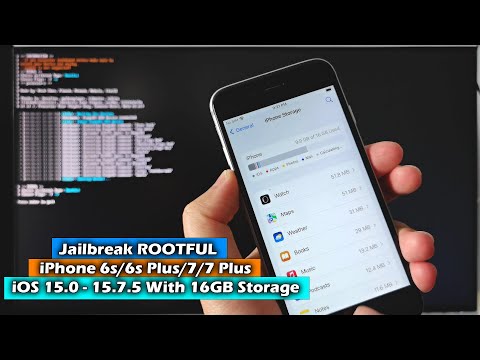 Jailbreak ROOTFUL iPhone 6s/6s Plus/7/7 Plus iOS 15.0 - 15.7.5 With 16GB Storage