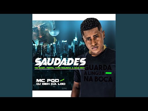 Saudades Tio Baby, Peppa, Titio Rolinha e Bad Boy