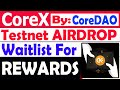 COREX AIRDROP Back By COREDAO Bitget Uniswap | Viral Soon
