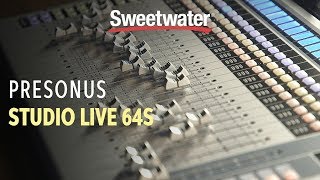 Video thumbnail for PreSonus StudioLive 64S Digital Mixer Overview by Sweetwater
