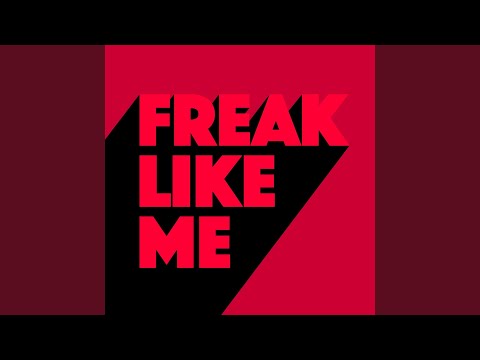 Freak Like Me (Extended Mix)