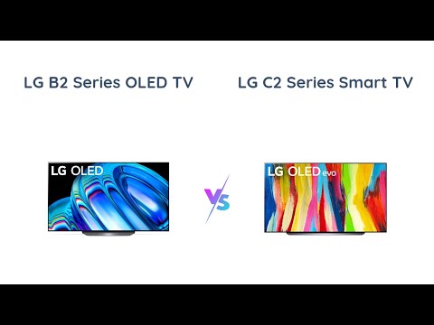 LG B2 vs LG C2: Which 2022 OLED TV Should You Choose?