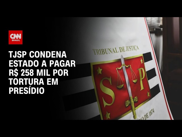 Justiça de SP condena estado a pagar mais de R$ 250 mil por danos a detentos | CNN PRIME TIME