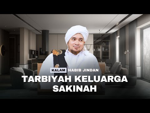 SAKINAH FAMILY EDUCATION (RIGHTS OF HUSBAND, WIFE & CHILDREN) | FULL LECTURE BY HABIB JINDAN