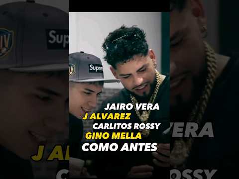 🔥 LO NUEVO 🔥 Jairo Vera, J Alvarez, Carlitos Rossy, Gino Mella - Como Antes ..