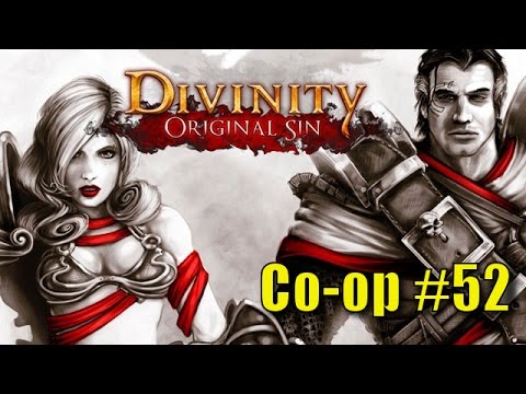 Divinity: Original Sin - Co-op Playthrough #52