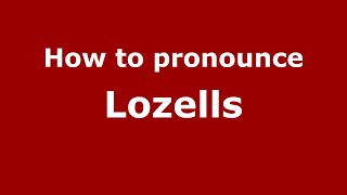 How to pronounce Lozells