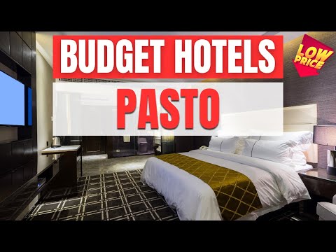 Best Budget Hotels in Pasto | Unbeatable Low Rates Await You Here!