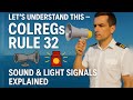 COLREGs Rule 32 Sound Light Signals Definitions Exam Watchkeeping Guide