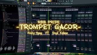 Download lagu TROMPET GACOR -Remix Ficky Nong_X_Eral Kahine- RBB PRIDE  mp3