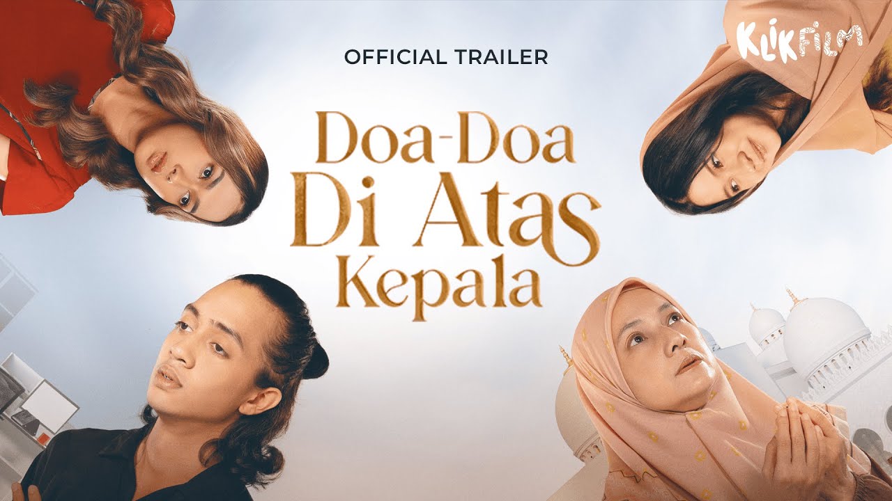 Official Trailer 'Doa doa Di Atas Kepala' | 28 Maret 2025 di KlikFilm