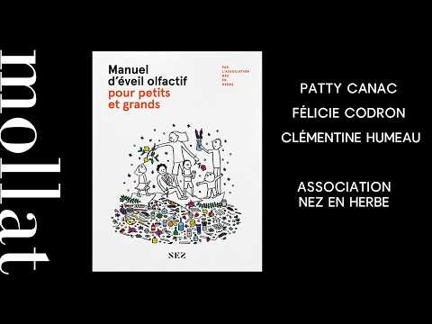 Association Nez en herbe - Manuel d'éveil olfactif pour petits et grands