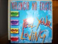 Valencia No Existe - Feel Your Loving