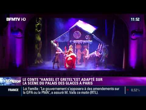 Hansel et Gretel au Palais des Glaces - BFM TV