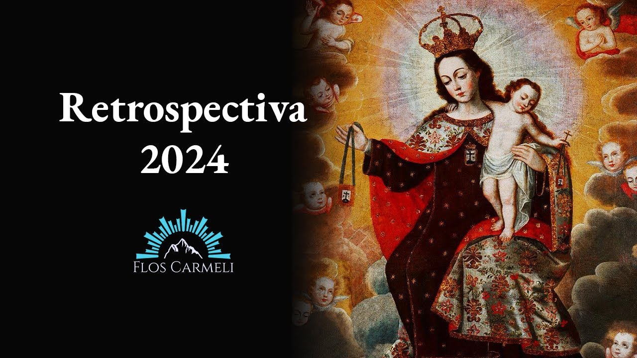 Retrospectiva 2024 - Flos Carmeli