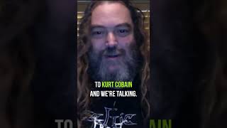 Max Cavalera talked to Kurt Cobain and was asked for Drugs...