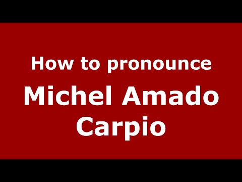 How to pronounce Michel Amado Carpio (Mexico/Mexican Spanish) - PronounceNames.com