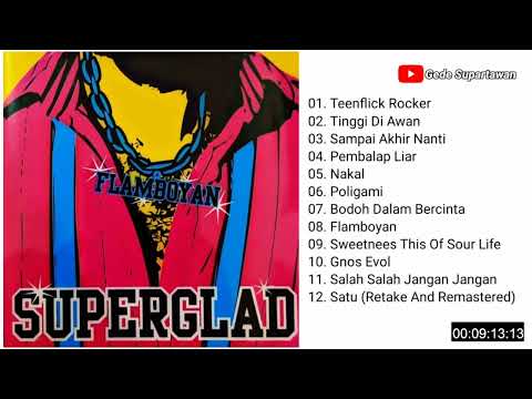 Full Album Superglad - Flamboyan
