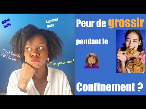 Peur de grossir pendant le confinement?