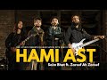 Hami Ast || Saim Bhat ft. Zareef Ah Zareef || Official Music Video