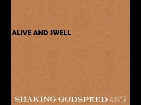 Shaking Godspeed - Alive And Swell