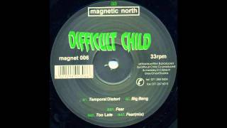 Difficult Child - Too Late (Techno 1993)