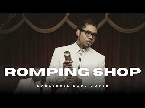 Romping Shop – Dancehall Soul Cover | Late Night Caribbean Vibes