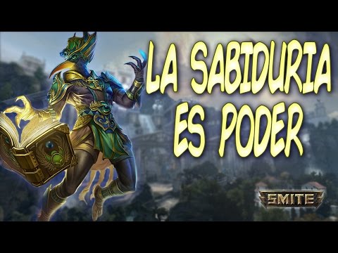 LA SABIDURIA ES PODER - PROBANDO A THOTH (SMITE)