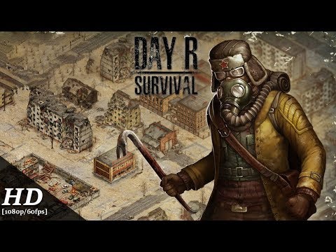 Day R Survival Android Gameplay [1080p/60fps] - YouTube