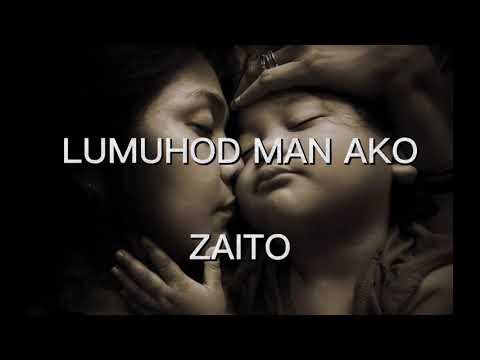 Lumuhod man ako - Zaito