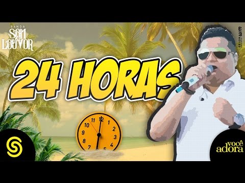 24 Horas - Banda Som e louvor