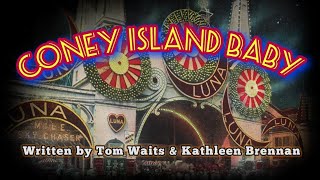 Coney Island Baby (music by Tom Waits)