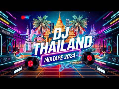 DJ THAILAND MIXTAPE 2024 , Trouble is a friend , Mama mia , Joanna ,( Nonstop Remix ) DJ BHARZ