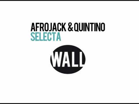 Afrojack ft. Quintino - Selecta!