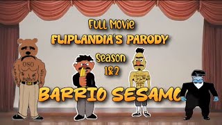 Full season 1&2 of Fliplandia's Parody Barrio Sesamo in one movie. 😎 ENJOY HOMIES 🍿