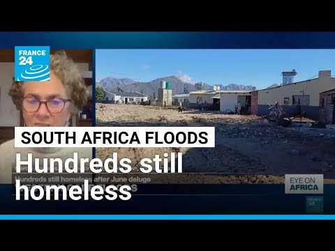Hundreds still homeless one month on from South Africa's Western Cape floods
