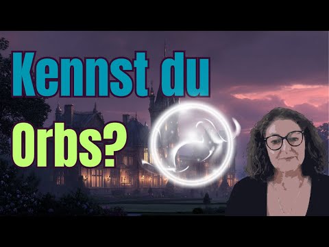 Was sind eigentlich Orbs - die geheimnisvollem