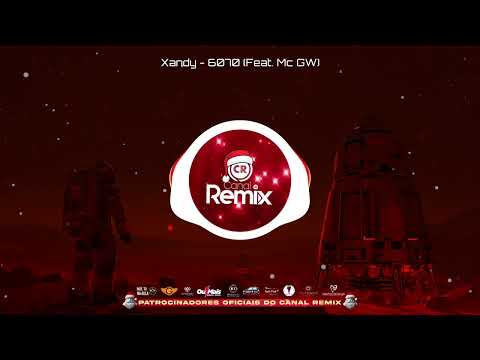 @XandyAlmeidaXA  - 6070 (Feat. @mcgw_oficial )