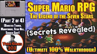 Super Mario RPG Walkthrough | Part 2 of 4 (Booster Tower, Marrymore, Sunken Ship) | 100% Guide