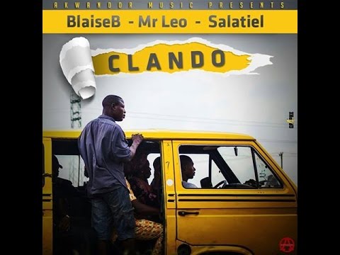 Blaise B ft Mr  Leo, Salatiel   Clando lyrics by izzy